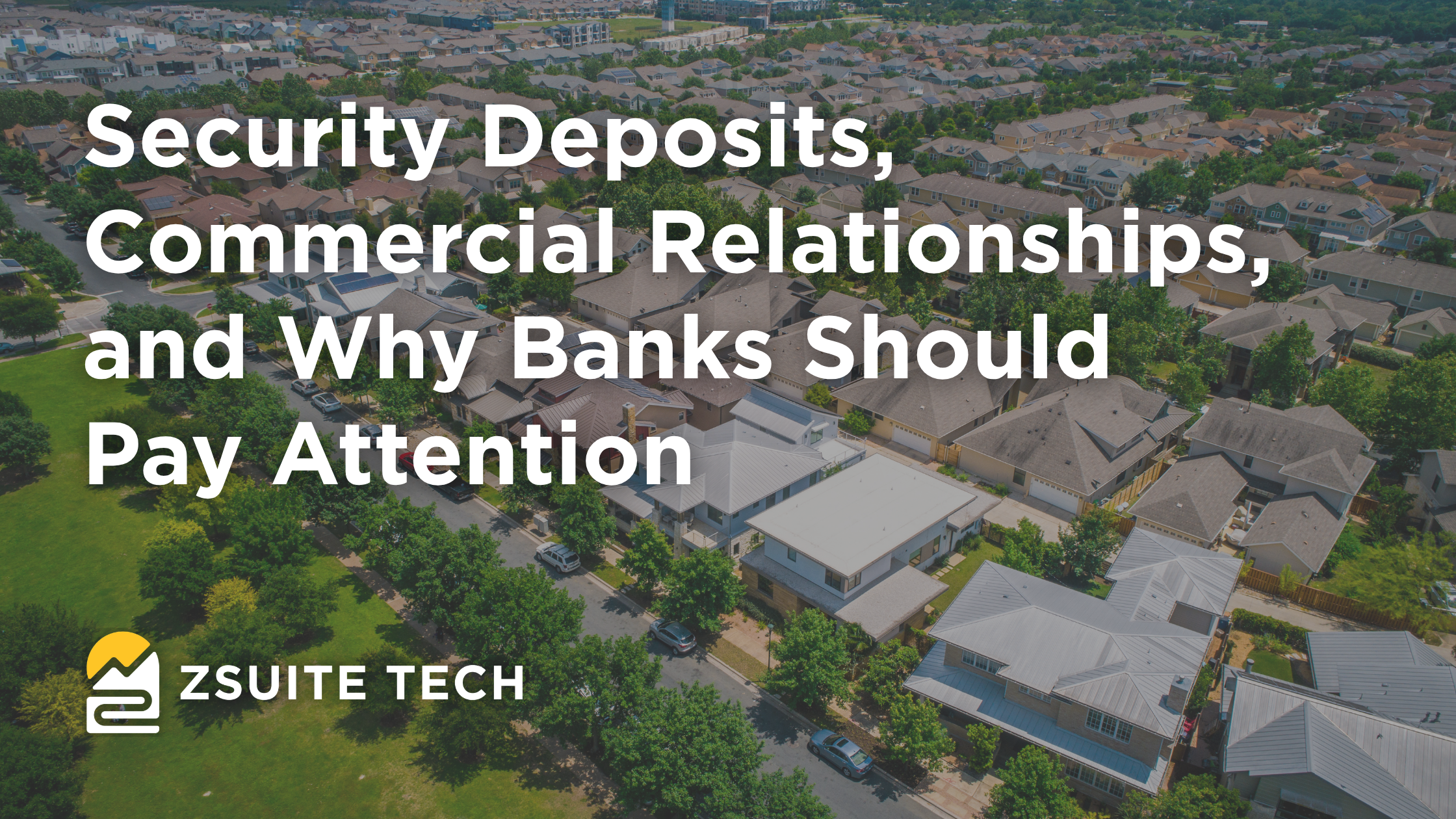 security deposits and commercial relationships